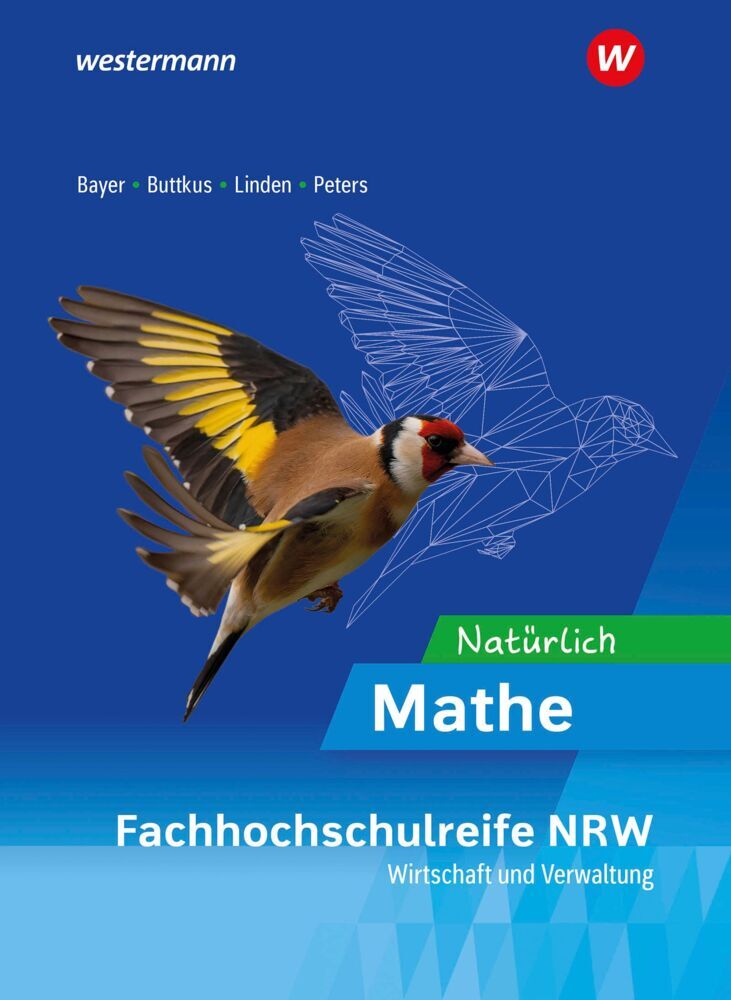 Natürlich Mathe - Ausgabe für die Höhere Berufsfachschule - Fachrichtung Wirtschaft und Verwaltung- in Nordrhein-Westfalen (Margrit Bayer)