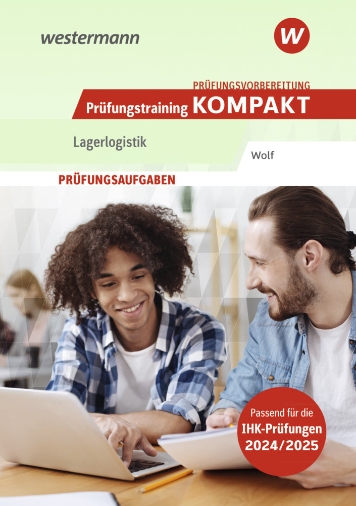 Prüfungsvorbereitung Prüfungstraining KOMPAKT - Lagerlogistik (Christine Wolf)