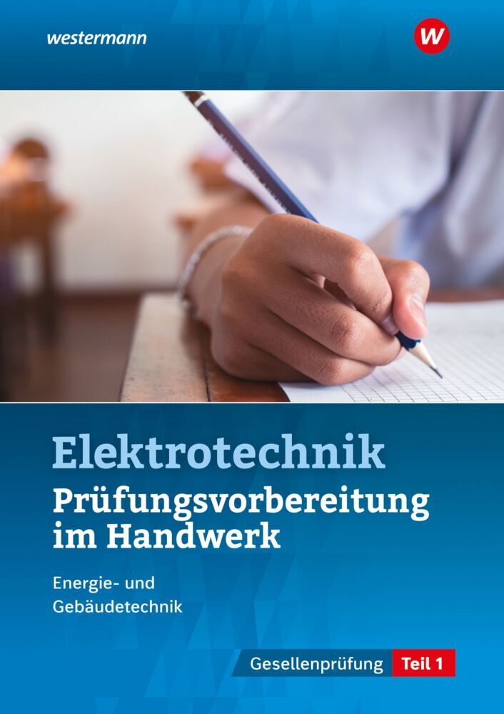 Prüfungsvorbereitung für die handwerklichen Elektroberufe (Thomas Kramer)
