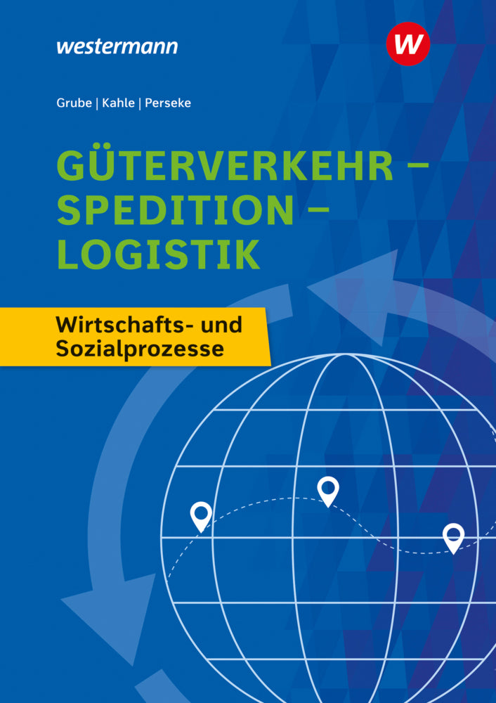 Güterverkehr - Spedition - Logistik (Detlev Grube)