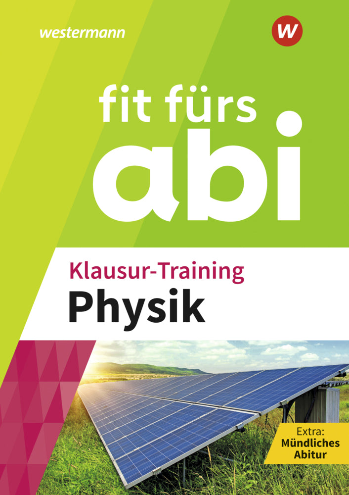 Fit fürs Abi - Klausur-Training Physik (Benedikt Bannenberg)