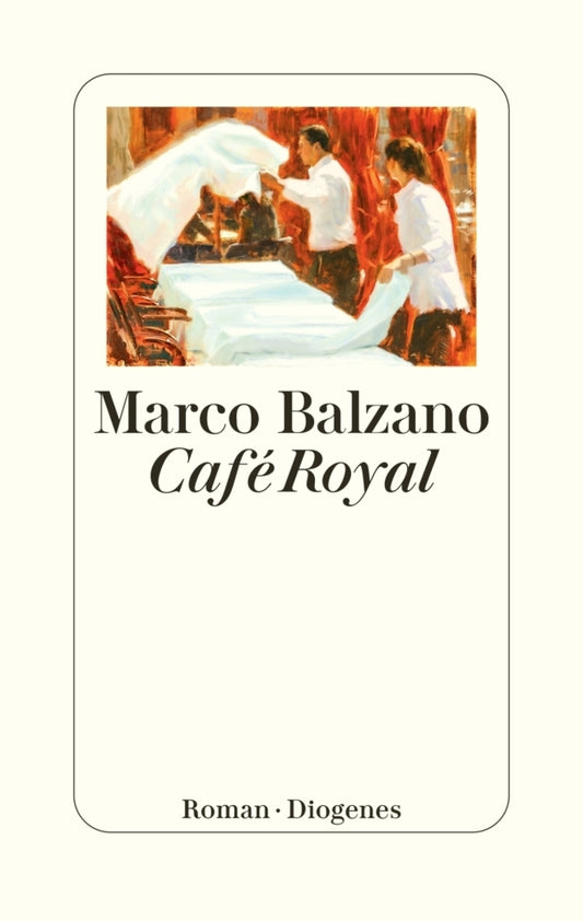 Café Royal (Marco Balzano)