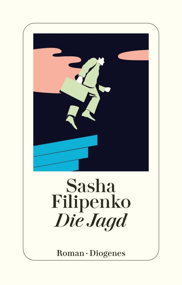 Die Jagd (Sasha Filipenko)