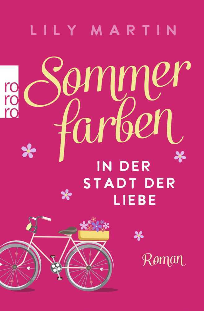 Sommerfarben in der Stadt der Liebe (Lily Martin)