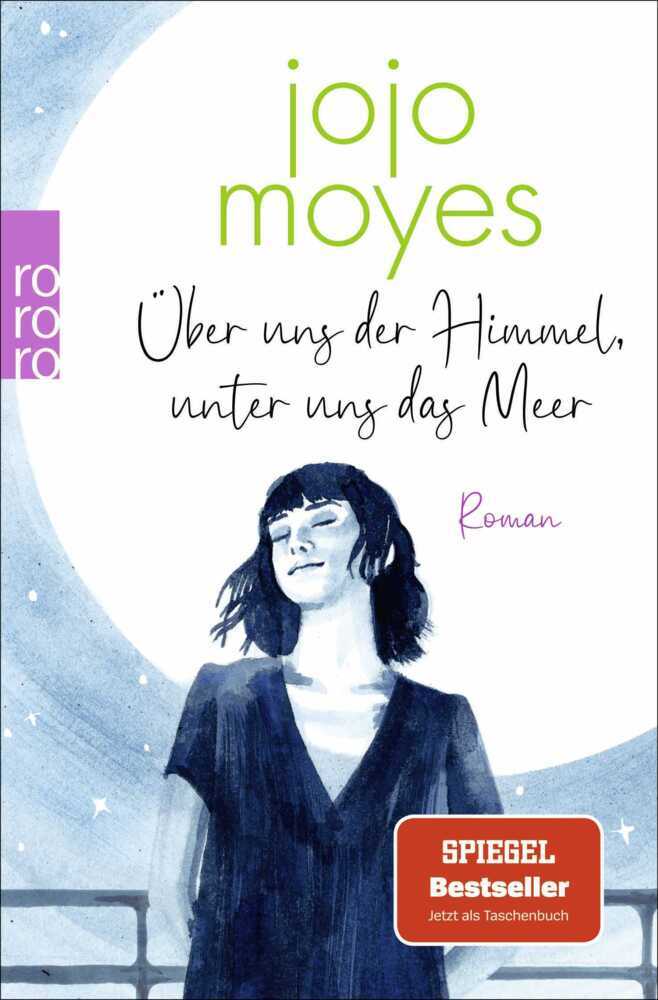 Über uns der Himmel, unter uns das Meer (Jojo Moyes)
