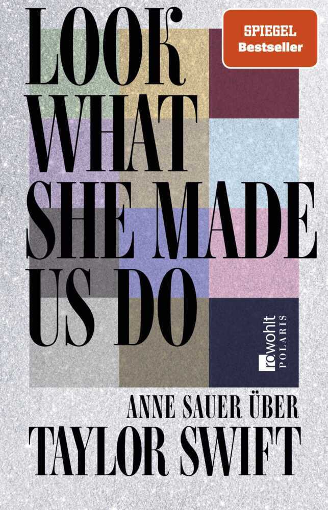 Look What She Made Us Do (Anne Sauer)