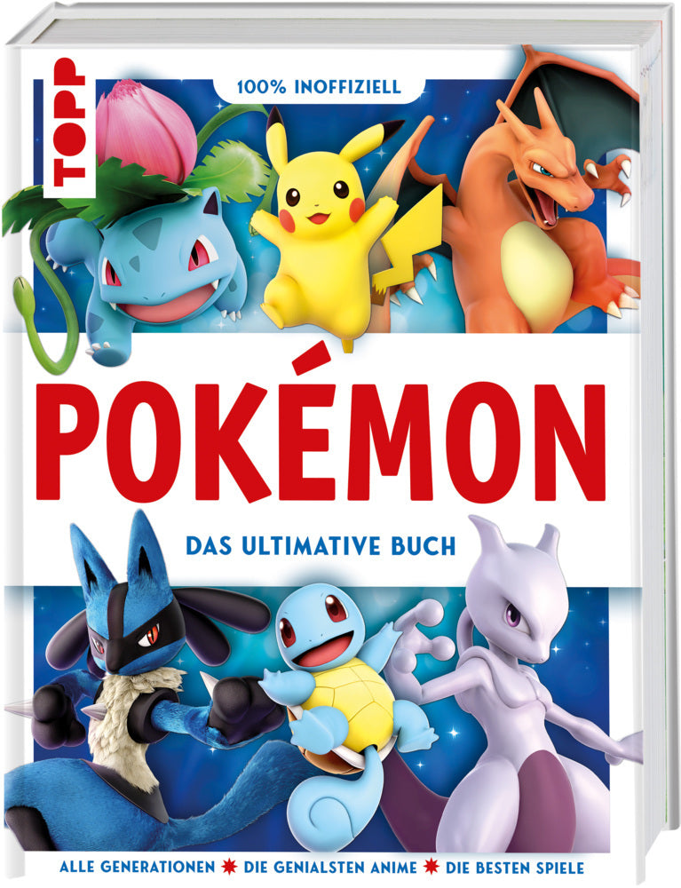 Pokémon. Das ultimative Buch. 100% inoffiziell. Enzyklopädie & Fanbuch. (Frechverlag)