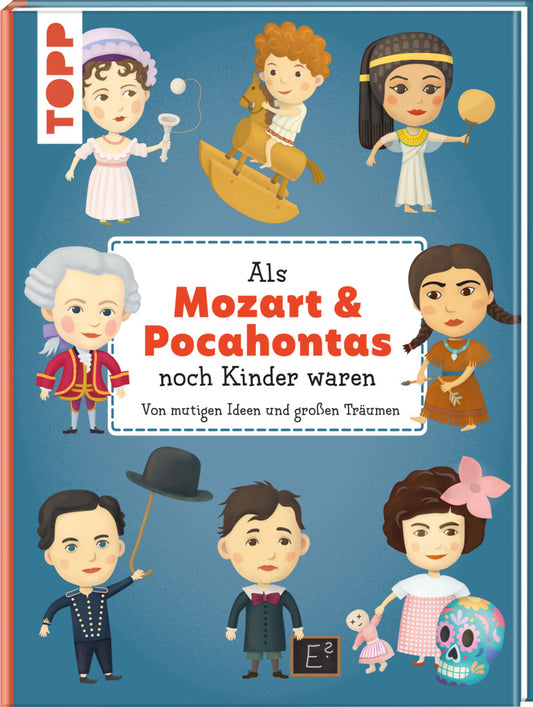 Als Mozart & Pocahontas noch Kinder waren (Tomás Tuma)