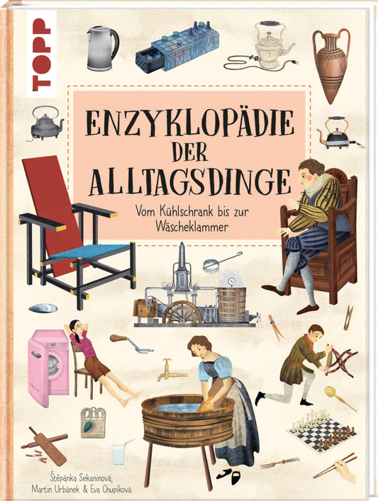 Enzyklopädie der Alltagsdinge (St_Pánka Sekaninová)