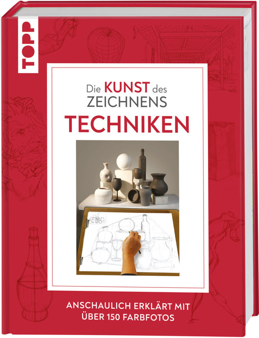 Die Kunst des Zeichnens - Techniken (Frechverlag)