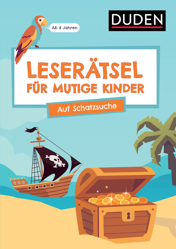 Leserätsel für mutige Kinder - Auf Schatzsuche - Ab 6 Jahren (Janine Eck)
