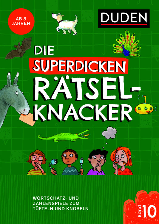 Die superdicken Rätselknacker - ab 8 Jahren (Band 10) (Janine Eck)