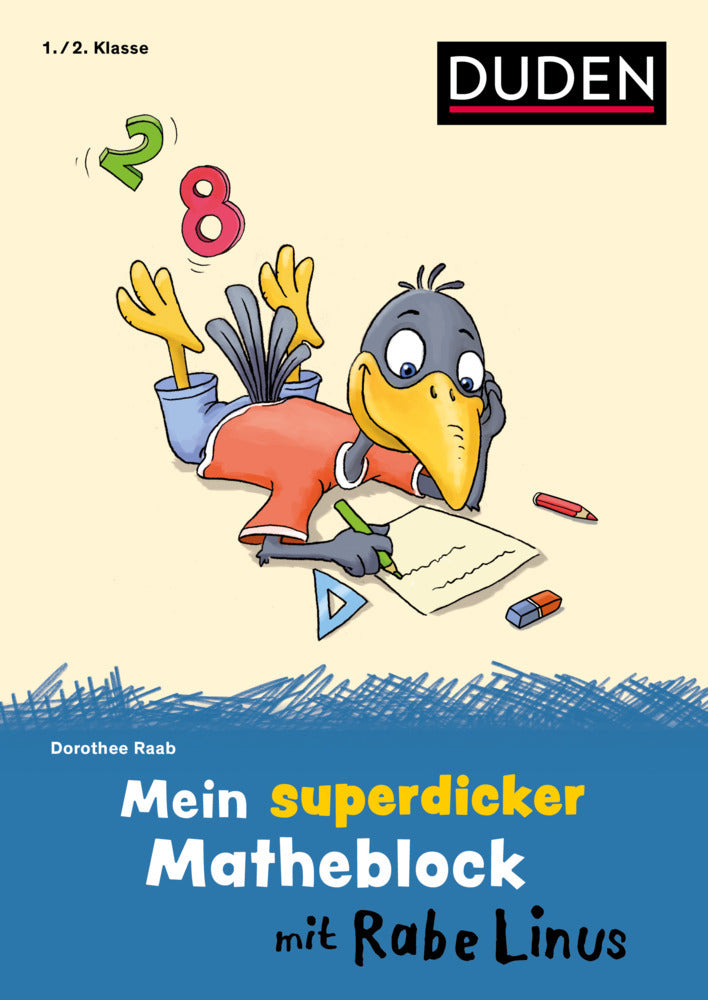 Mein superdicker Matheblock mit Rabe Linus (Dorothee Raab)