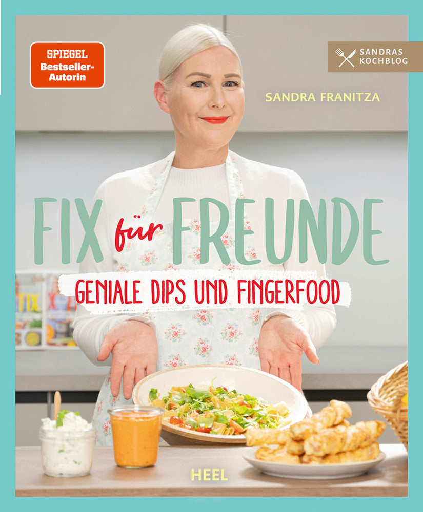 Fix für Freunde von der SPIEGEL Bestseller-Autorin Sandra Franitza (Sandra Franitza)