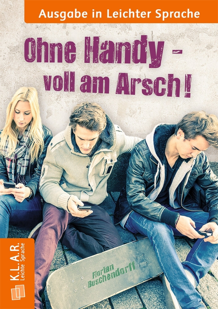 Ohne Handy voll am Arsch (Florian Buschendorff)