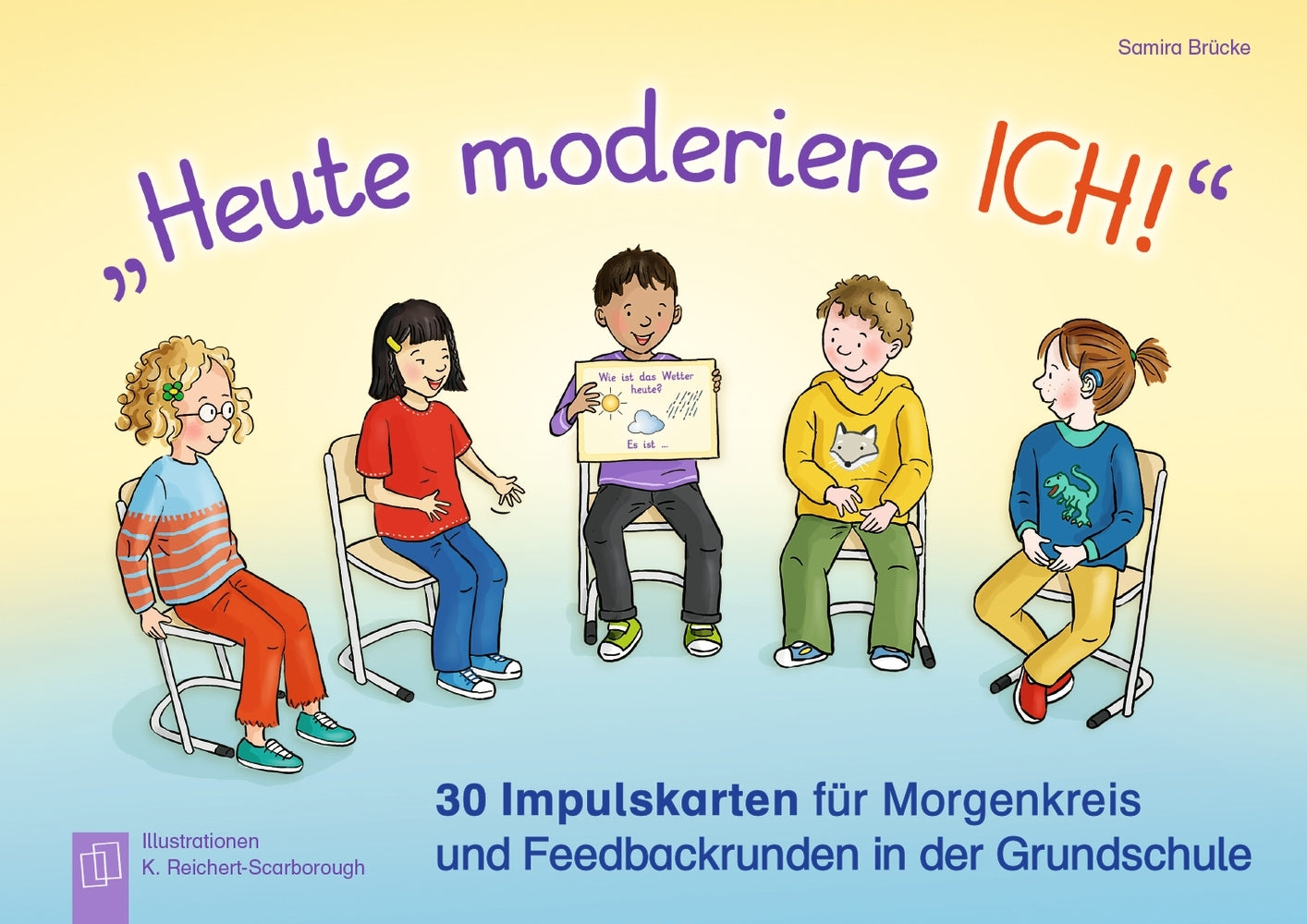 "Heute moderiere ich!" (Samira Brücke)