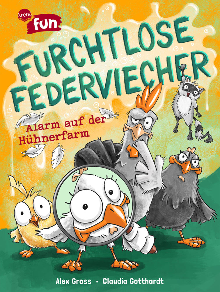 Furchtlose Federviecher (1). Alarm auf der Hühnerfarm (Alex Gross)