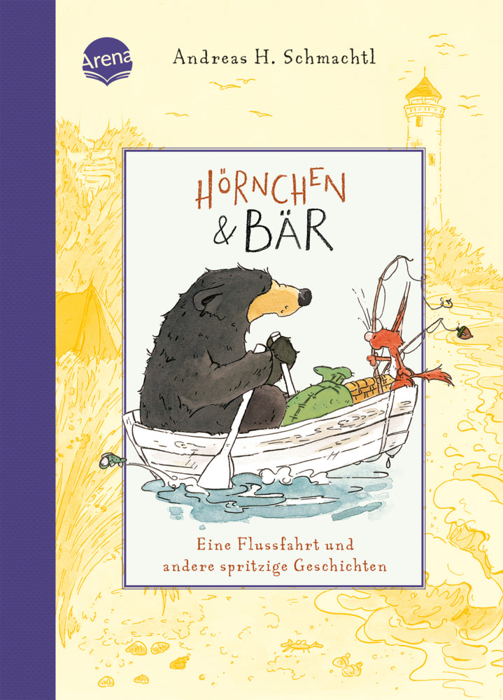Hörnchen & Bär (3). Eine Flussfahrt und andere spritzige Geschichten (Andreas H. Schmachtl)