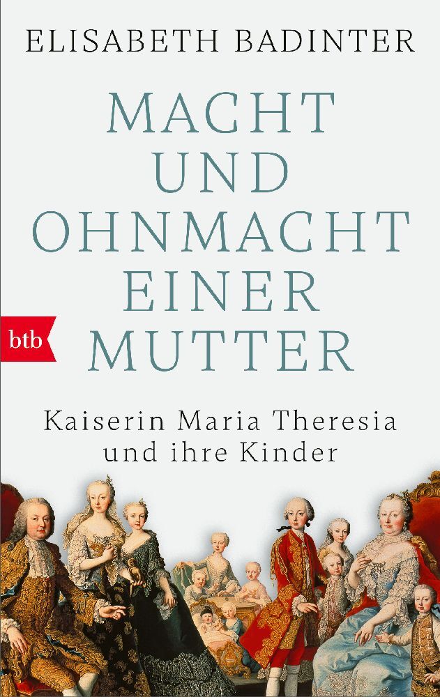 Macht und Ohnmacht einer Mutter (Elisabeth Badinter)