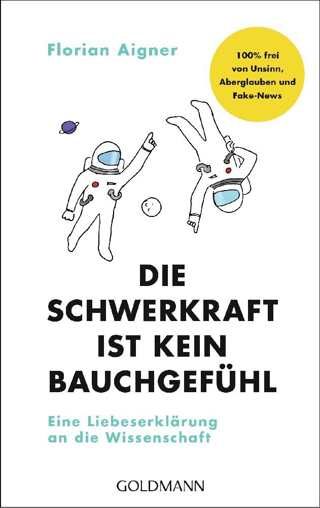 Die Schwerkraft ist kein Bauchgefühl (Florian Aigner)