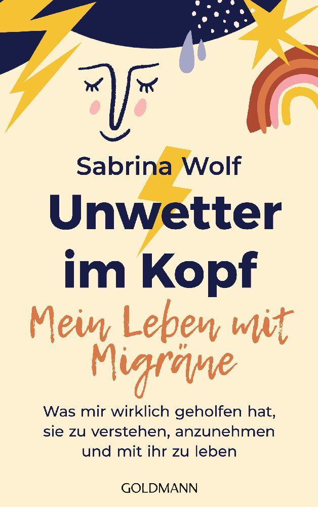Unwetter im Kopf - Mein Leben mit Migräne (Sabrina Wolf)