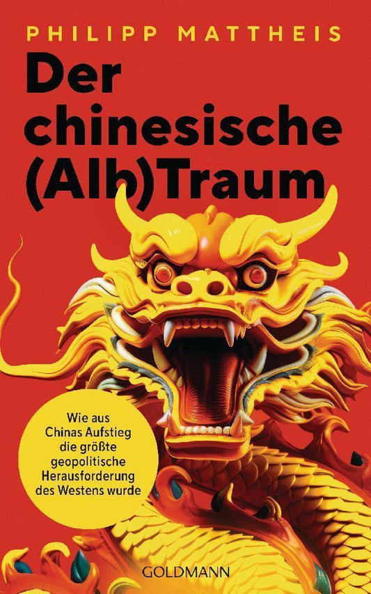 Der chinesische (Alb)Traum (Philipp Mattheis)