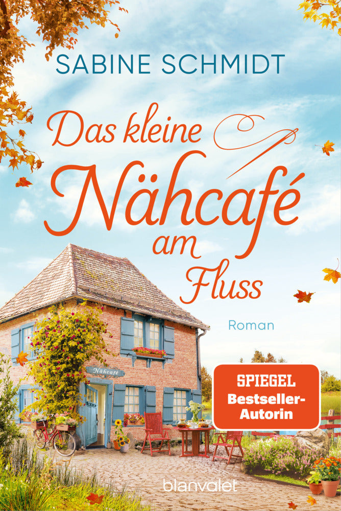 Das kleine Nähcafé am Fluss (Sabine Schmidt)