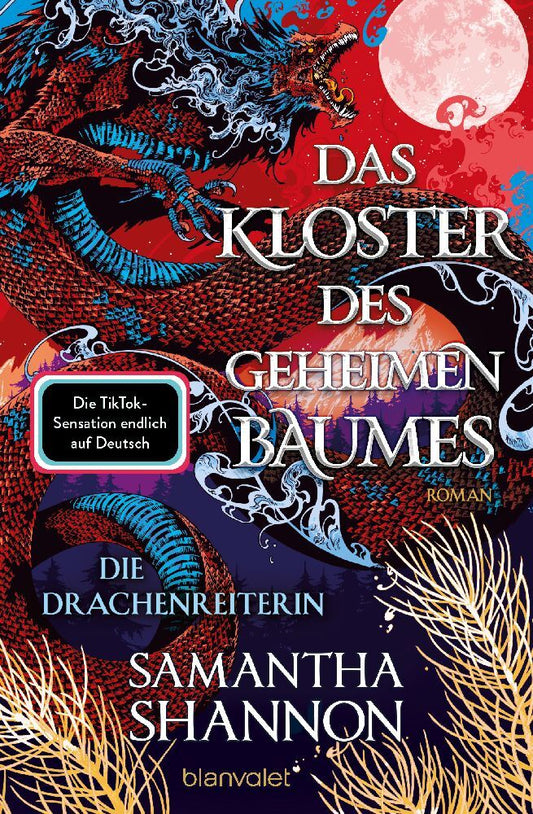 Das Kloster des geheimen Baumes - Die Drachenreiterin (Samantha Shannon)