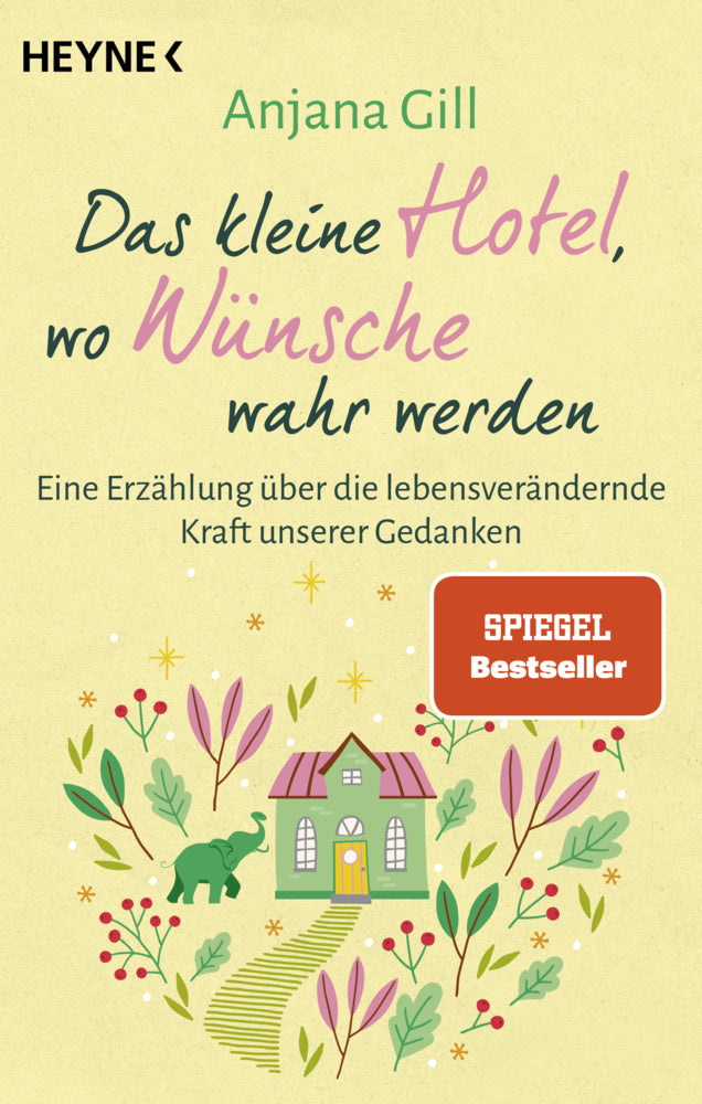 Das kleine Hotel, wo Wünsche wahr werden (Anjana Gill)