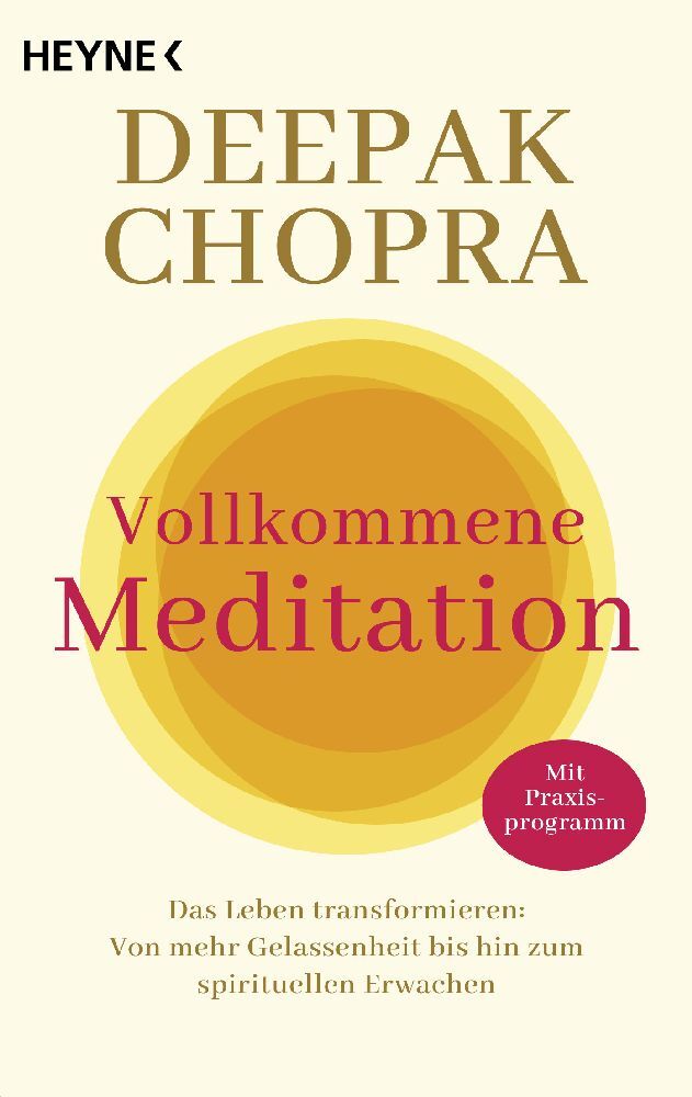 Vollkommene Meditation (Deepak Chopra)