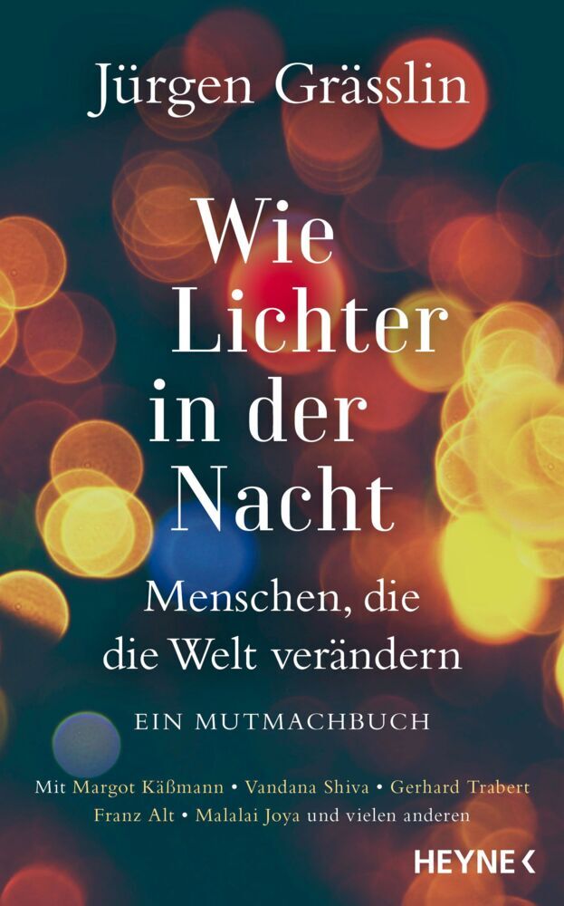 Wie Lichter in der Nacht (Jürgen Grässlin)