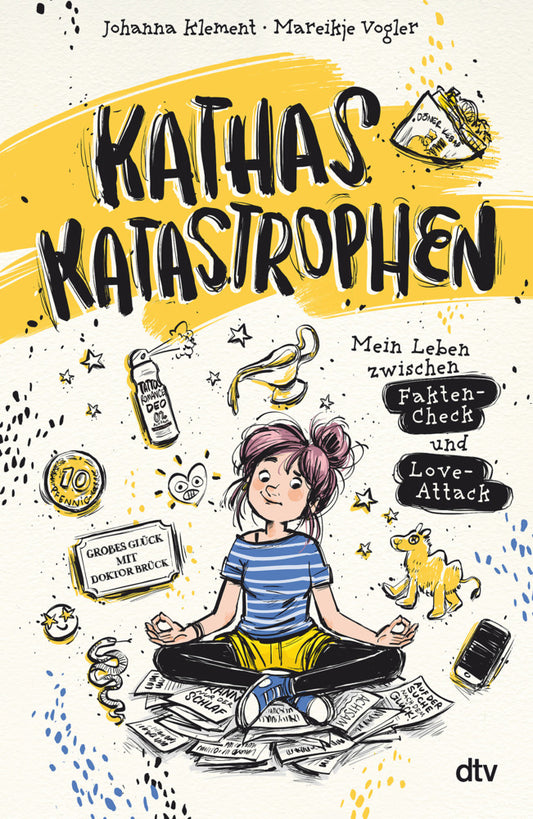 Kathas Katastrophen - Mein Leben zwischen Fakten-Check und Love-Attack (Johanna Klement)
