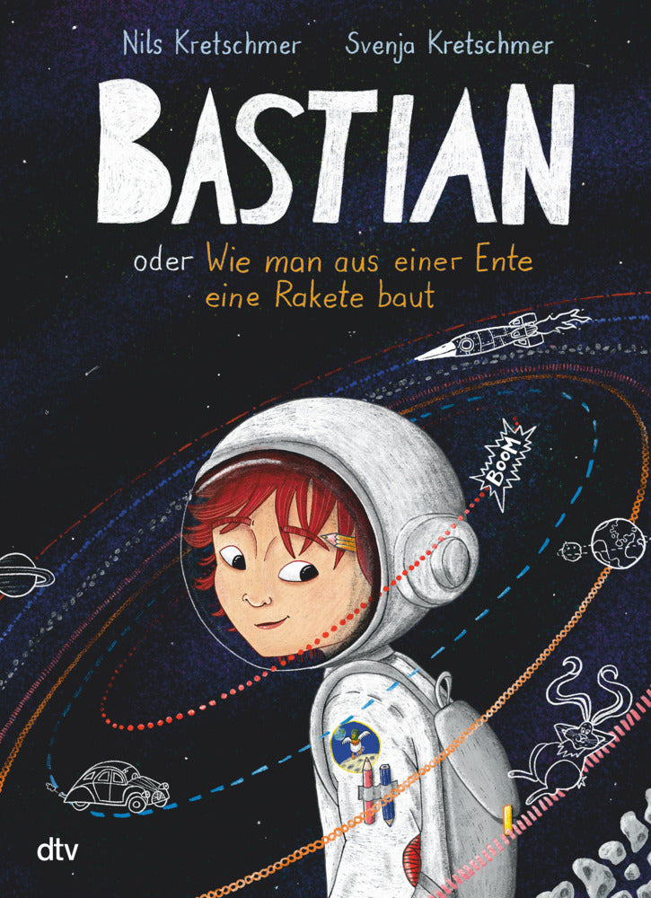 Bastian oder Wie man aus einer Ente eine Rakete baut (Nils Kretschmer)