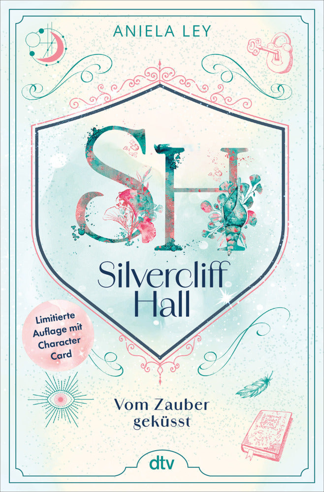 Silvercliff Hall - Vom Zauber geküsst (Aniela Ley)