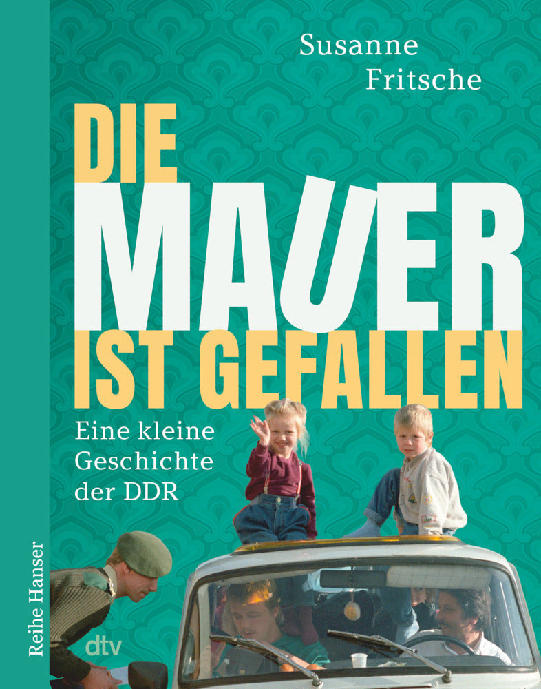Die Mauer ist gefallen (Susanne Fritsche)