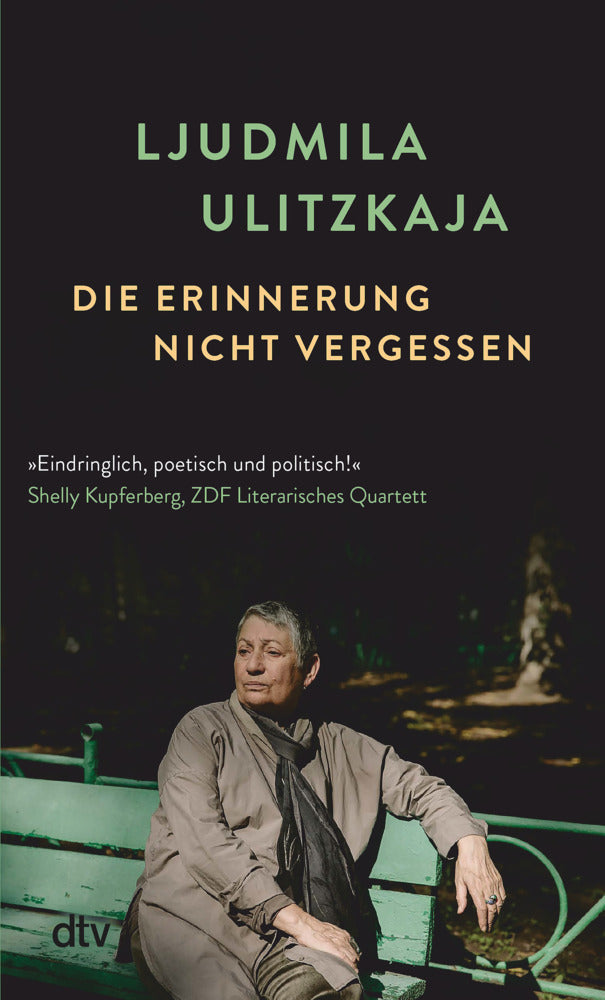 Die Erinnerung nicht vergessen (Ljudmila Ulitzkaja)