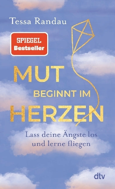 Mut beginnt im Herzen (Tessa Randau)