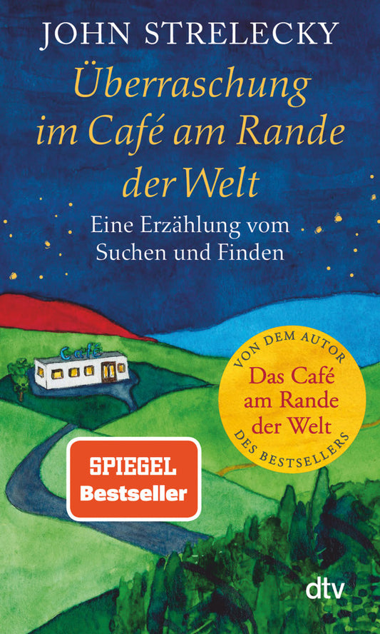 Überraschung im Café am Rande der Welt (John P. Strelecky)