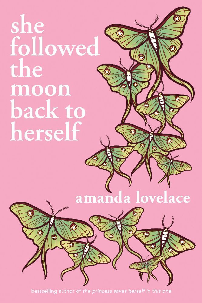 she followed the moon back to herself (Amanda Lovelace)