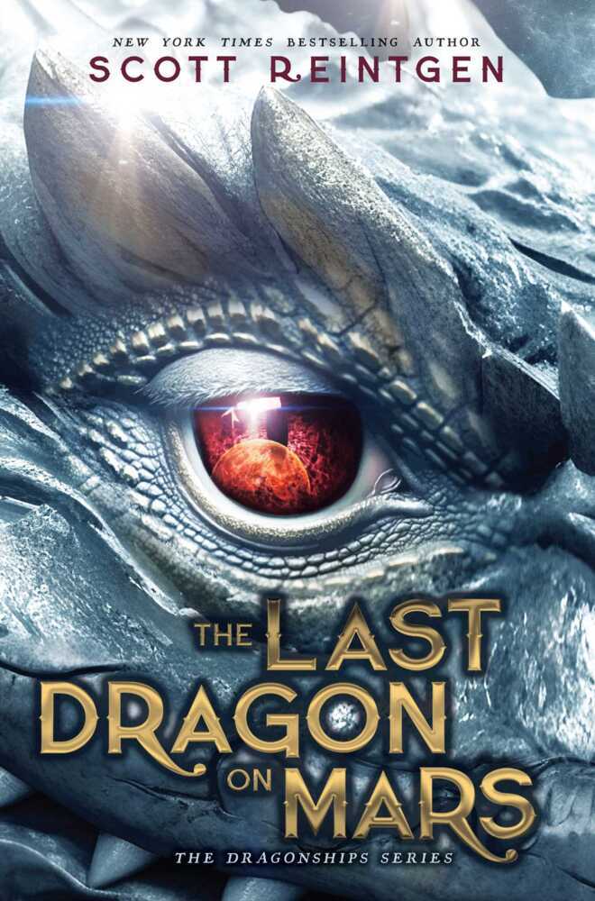 The Last Dragon on Mars (Scott Reintgen)