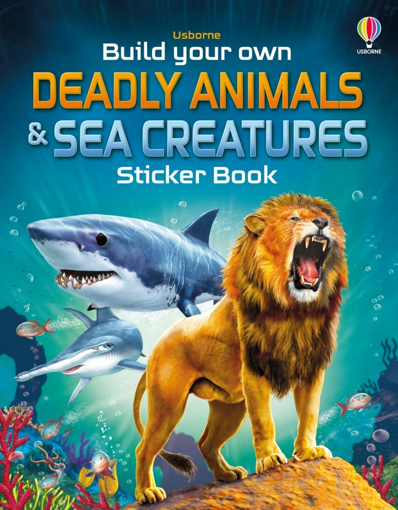 Build Your Own Deadly Animals and Sea Creatures Sticker Book (Simon Tudhope)