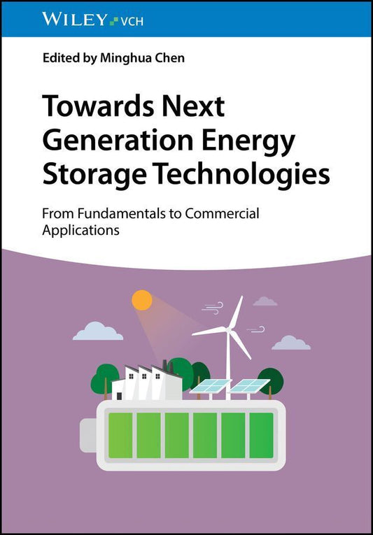 Towards Next Generation Energy Storage Technologies (Minghua Chen)