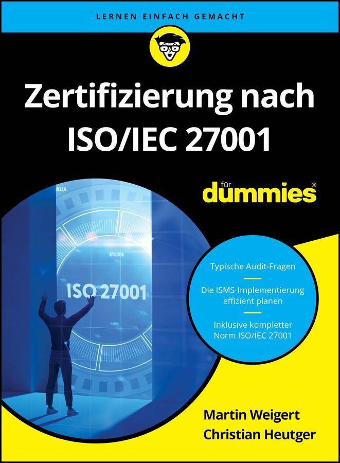 Zertifizierung nach ISO/IEC 27001 für Dummies (Martin Weigert)