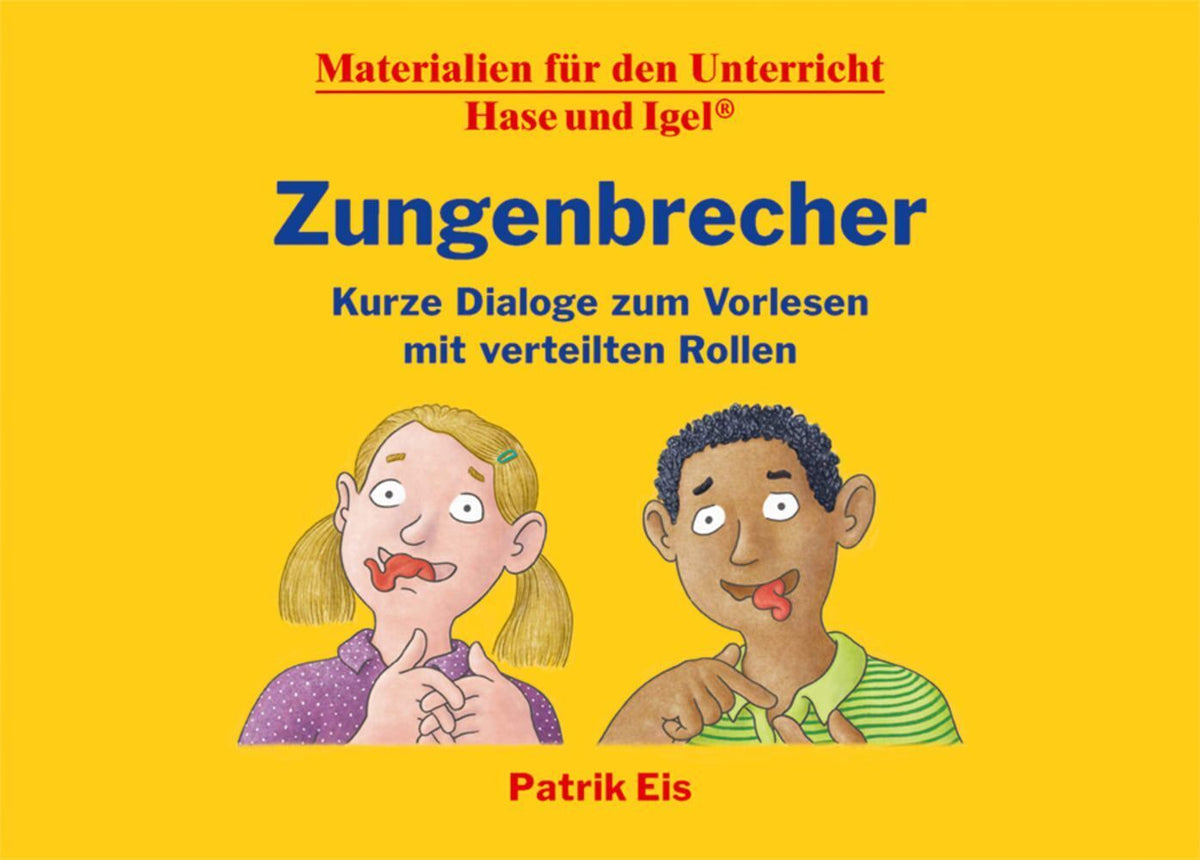 Zungenbrecher - Kurze Dialoge zum Vorlesen mit verteilten Rollen (Patrik Eis)