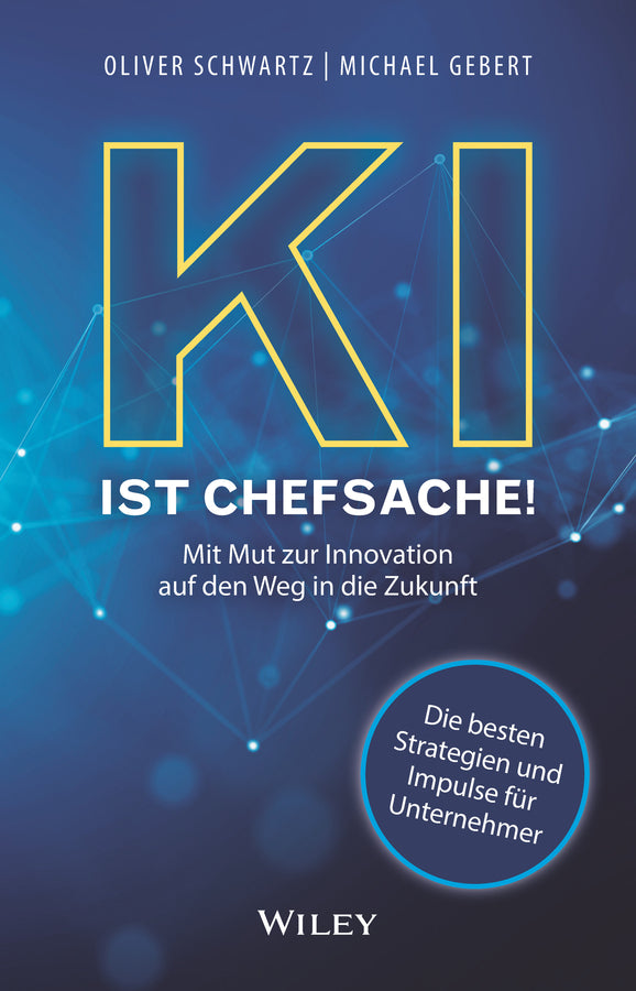 KI ist Chefsache! (Oliver Schwartz)