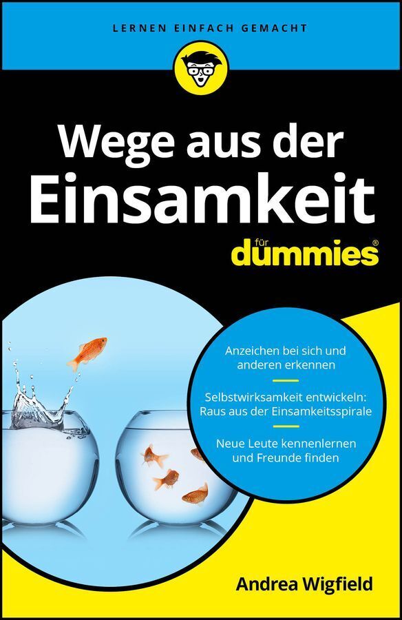 Wege aus der Einsamkeit fur Dummies (Andrea Wigfield)