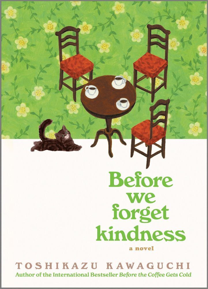 Before We Forget Kindness (Toshikazu Kawaguchi)