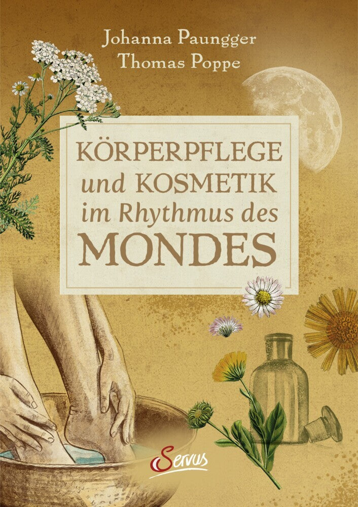 Körperpflege und Kosmetik im Rhythmus des Mondes (Johanna Paungger)