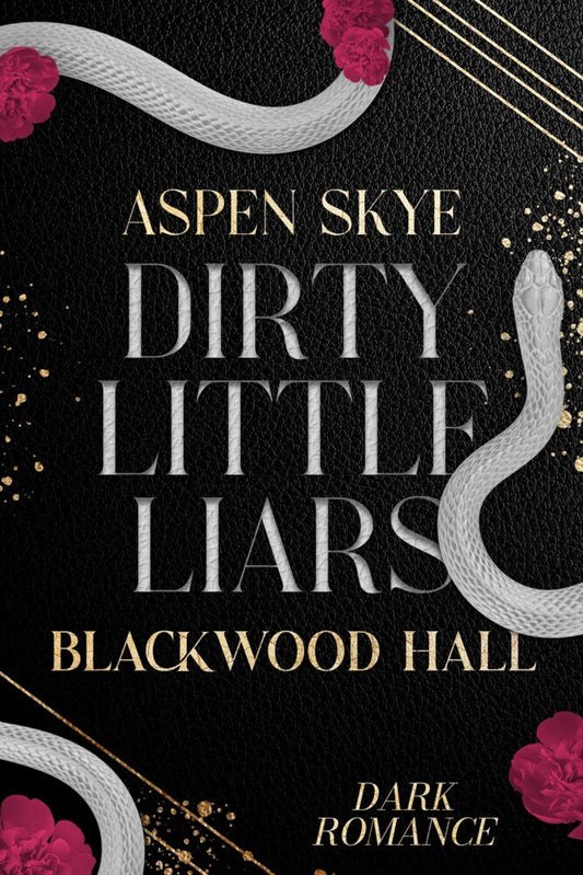 Blackwood Hall - Dirty Little Liars (Aspen Skye)