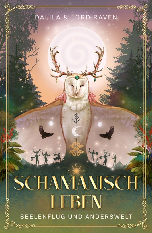 Schamanisch Leben (Dalila)
